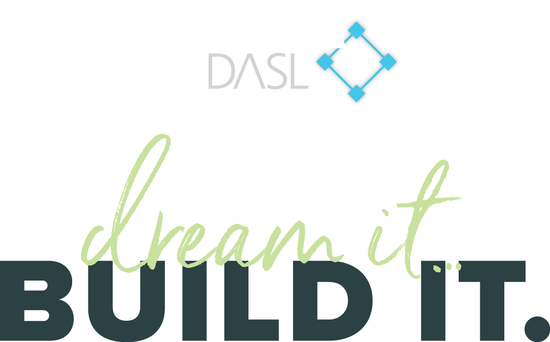 Dream it. Build it.